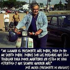 Es posible un mundo con una humanidad mejor. 10 Frases Por Las Que Extranamos A Jose Mujica Expresidente De Uruguay Publimetro Chile