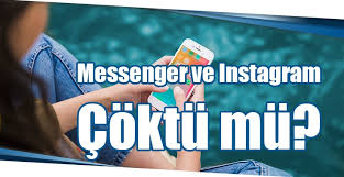 Instagram çöktü mü bugün, neden açılmıyor? Messenger Ve Instagram Coktu Mu Girneli Gazetesi