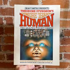 More Than Human: The Graphic Story Theodore Sturgeon 1978 Heavy Metal  Paperback