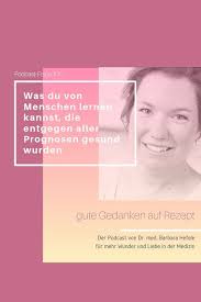 Was Du Von Menschen Lernen Kannst Die Entgegen Aller Prognosen Gesund Wurden Menschen Lernen Ganzheitliche Medizin Medizin