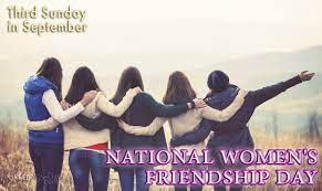The un has a special day to promote the concept of friendships across diverse backgrounds and cultures. National Women S Friendship Day Celebrated Observed On September 19 2021 Greetings Cards Pictures Images á‰ All Holidays In Usa In The Usa