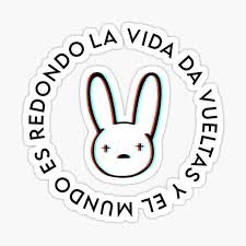 Buy 10 of these stickers and save 50%! Bad Bunny Lyrics Stickers Redbubble