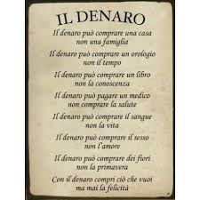 Risultati Immagini Per Con I Soldi Non Puoi Comprare Tutto Soldi Citazioni