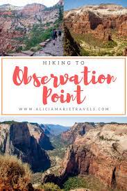 The Observation Point Hike In Zion National Park Aliciamarietravels Zion National Park National Park Tours Hiking National Parks