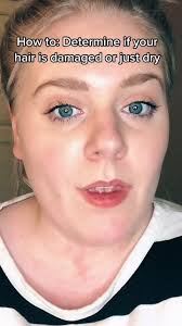 How to Determine if Your Hair is Damaged or Just Dry