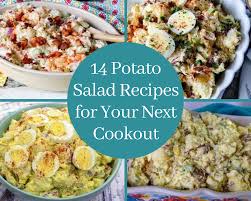 The best salads to make ahead are the ones that start with a sturdy base. 14 Potato Salad Recipes For Your Next Cookout Just A Pinch