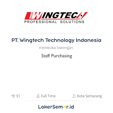 Maybe you would like to learn more about one of these? Lowongan Kerja Staff Purchasing Di Pt Wingtech Technology Indonesia Lokersemar Id