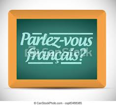 Download from thousands of premium francais illustrations and clipart images by megapixl. Do You Speak French Written In French Illustration Design Over A White Background Canstock