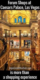 Forum Shops At Caesars Palace Las Vegas Vegasgreatattractions Las Vegas Vacation Las Vegas Attractions Las Vegas Trip