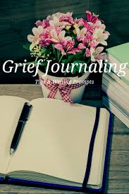 Grief Journaling Tips Writing Prompts To Get You Started Grief Journal Overcoming Grief Grief Work