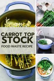 Carrot Tops Vegetable Broth Homemade Soup Stock With Carrot Greens Recipe In 2020 Recipes With Vegetable Broth Recipe Using Carrots Homemade Soup