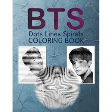 Bts is loved not only for their songs and beautiful voices, but also for dancing. Bts Dots Lines Spirals Coloring Book Outside The Lines Coloring Book New Kind Of Stress Relief Coloring Book For Adults Dots Lines And Spirals Coloring Book Paperback Walmart Com Walmart Com
