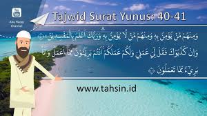 — quran surat yunus ayat 40. Tajwid Surat Yunus Ayat 40 41 Dan Artinya