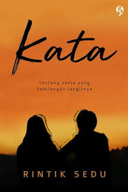 Baca online ebook kata karya rintik sedu. Download Novel Kata By Rintik Sedu Pdf Indonesia Novel