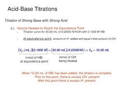 This point is called the equivalence point. Ppt Acid Base Titrations Powerpoint Presentation Free Download Id 3010779
