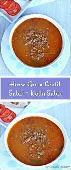 Horse Gram Subzi Horse Gram Lentil Subzi Kollu Subzi Recipe Recipes Cooking Food