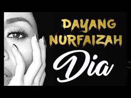 Download lagu dia dayang nurfaizah mp3 dapat kamu download secara gratis di metrolagu. Dayang Nurfaizah Dia Live Lirik Youtube
