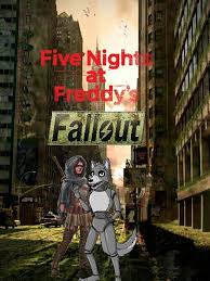 🖋Fnaf fallout fanfic chapter 2🖋 | Five Nights At Freddy's Amino