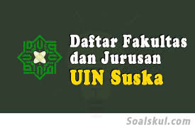 Ujian masuk jalur mandiri uin suska riau resmi dimulai. Daftar Fakultas Dan Jurusan Uin Suska Riau 2021 Terbaru Soalskul
