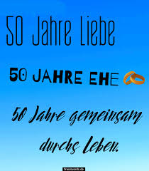Alles, was sie zur gestaltung einer perfekten grußkarte zum geburtstag benötigen, ist ein wenig freude und zeit am verfassen schöner worte, die sie bei uns kostenlos und schnell finden können. 32 Zitate Sprichworter Zur Goldenen Hochzeit 50 Jahre Finestwords