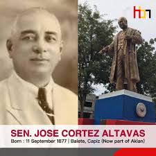 Today is the Birth Anniversary of Former Senator Jose Cortez Altavas  Senator Jose Altavas was born in Balete, Capiz (Now part of Aklan)