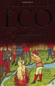 Foucault S Pendulum By Umberto Eco Foucault Pendulum Umberto Eco Historical Fiction Books