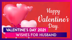 Express what you feel with these sweet and romantic valentines day wishes on this special day. Valentine S Day 2021 Wishes For Husband Say I Love You To Your Spouse With Romantic Messages Youtube