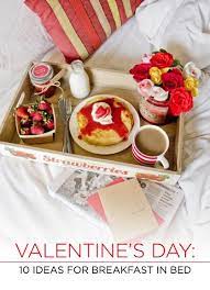 Valentine S Day 10 Recipes For Breakfast In Bed Birthday Breakfast For Husband Valentines Breakfast Favorite Breakfast Recipes