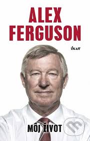 Alex Ferguson: Môj život