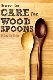 How To Care For Wood Spoons Keep Them From Crackling Staining Or Getting Smelly Woodspoon Cleaning Cookingtips Wood Spoon Cleaning Wood Cleaning