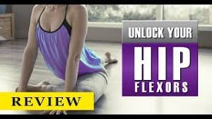 The program requires you to work for just 15 minutes a day to loosen . Healing Through Movement Unlock Your Hip Flexors