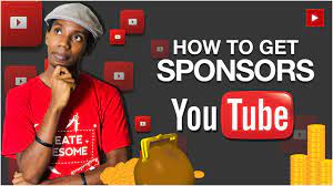 How To Get Sponsors On Your Youtube Channel - Youtube