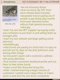 Anonymous No.67399948 >be me browsing 4chan >find out about diy HRT from  some thread about