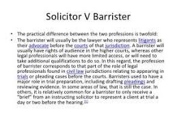 These are specially qualified lawyers, who have passed an assessment to achieve higher rights of audience. Solicitors Vs Barristers The Lawyers Jurists