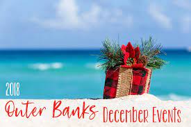 Add the fun of a run and fitness historic corolla park every thursday from june 28th to august 23rd, 10:00am to 4:00pm. 2018 Outer Banks December Events Southern Shores Realty Blog