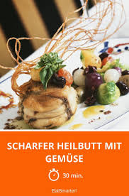 Scharfer Heilbutt Mit Gemuse Rezept Heilbutt Rezepte Eat Smarter