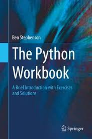 Download The Book The Python Workbook A Brief Introduction With Exercises And Solutions Pdf For Free Preface While Other Workbook Python Python Programming
