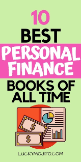 The Best Personal Finance Books Of All Time Must Reads For 2020 Lucky Mojito Finance Books Personal Finance Books Personal Finance