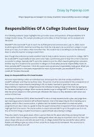 It's not enough just to love the subject matter: Responsibilities Of A College Student Essay Essay Example