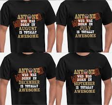 Birthday T Shirt Design With Picture Birthday T Shirt Design Birth To Birthday T Shirts India Personalised Birthday T Shirts Birthday Date T Shirt Birthday Shirts Birth Year T Shirt Birthday T Shir