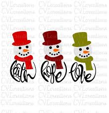 Faith Hope Love Snowmen Digital File Svg Dxf Eps Pdf Png Etsy In 2020 Faith Hope Love Hope Love Htv Projects
