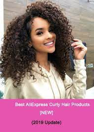 Best Aliexpress Curly Hair Products For 2019 New Curly Hair Styles Naturally Curly Hair Styles Hair Styles