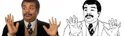Novo Meme De Neil Degrasse Tyson Circula Na Web O Povo