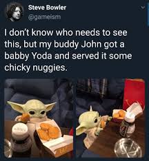 Chiggy nuggies baby yoda's chicky nuggies on december 14th, 2019, redditor swagfish03 received over 20,900 point (86 % upvoted) in a month for an image in which baby yoda says chicky nuggies to a… redditors began associating baby yoda the affinity for chicky nuggies. Baby Yoda Nuggies Facebook
