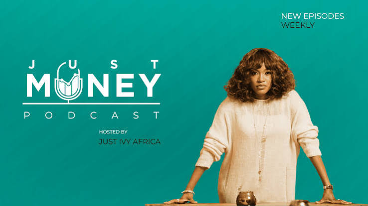 Just Money Podcast with Just Ivy Africa | The Kenyan Wallstreet