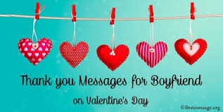 Even the most caring and loving partner cannot take the place of a good friend. Thank You Messages For Boyfriend On Valentine S Day