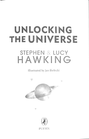 Available in pdf, epub and kindle. Unlocking The Universe By Hawking Lucy 9780241415320 Brownsbfs