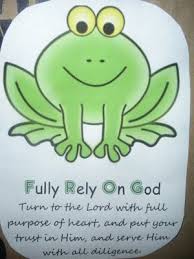 F R O G Fully Rely On God Sunday School Crafts Sunday School Projects Sunday School Lessons