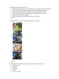 Berikut detail informasi tentang contoh soal pilihan ganda tentang tata ruang kantor. Soal Desain Interior