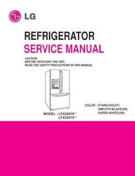 See more ideas about refrigerator service, refrigerator, manual. 110 Lg Refrigerator Service Manual Ideas In 2021 Refrigerator Service Refrigerator Manual